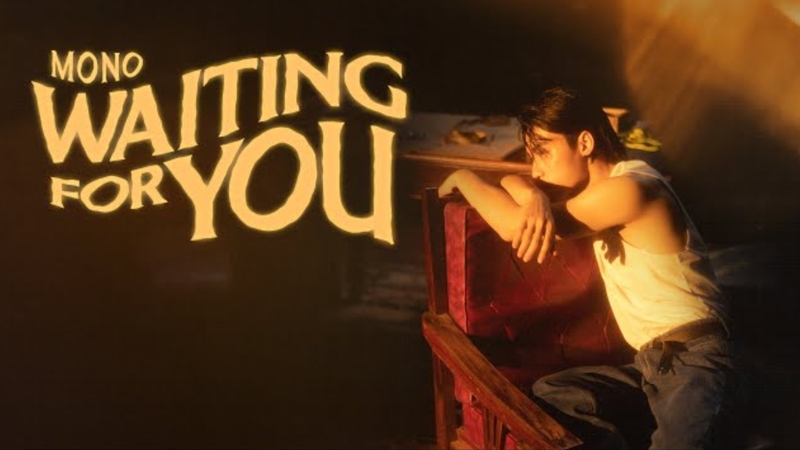 “Waiting For You” là một trong những ca khúc giúp MONO tạo dấu ấn rõ nét với khán giả trẻ. 